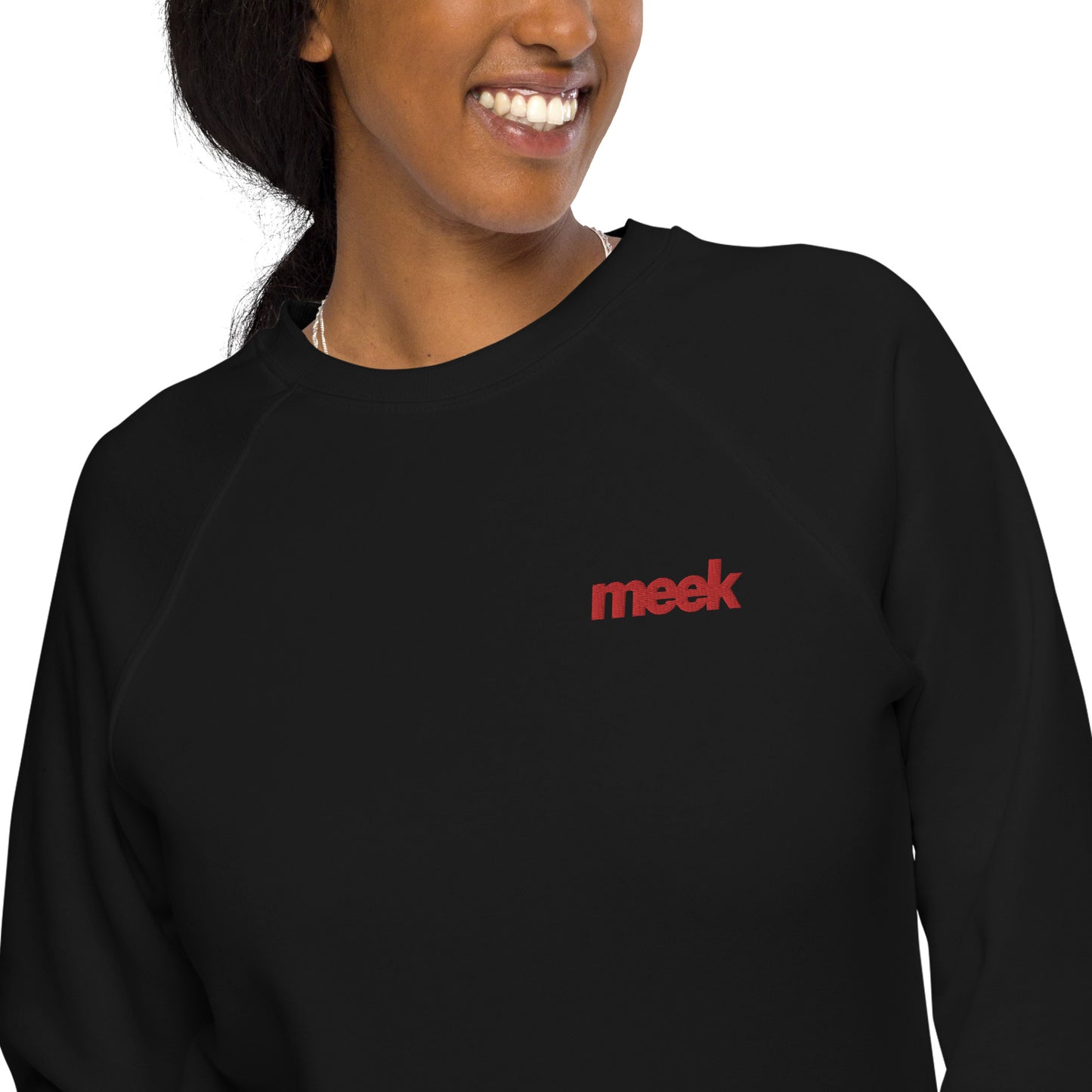 Meek Unisex Organic Raglan Sweatshirt